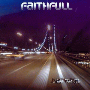 Faithfull : Light this City